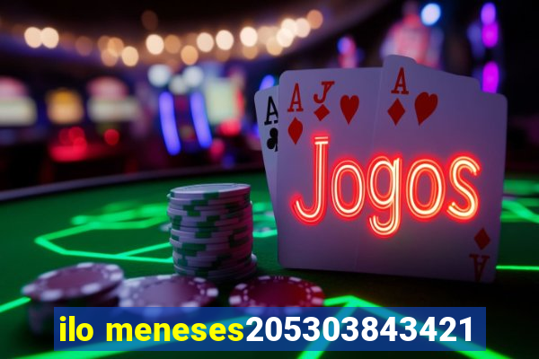 ilo meneses205303843421