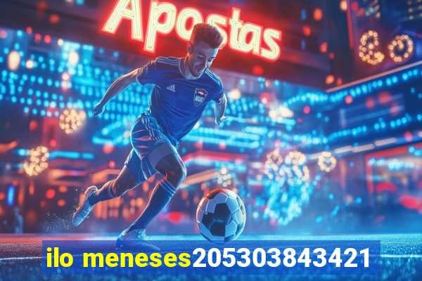 ilo meneses205303843421