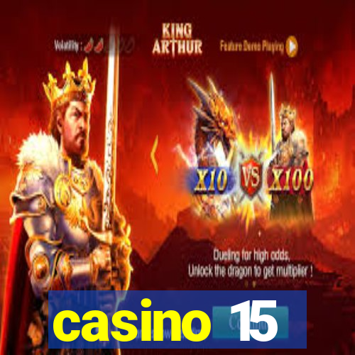 casino 15