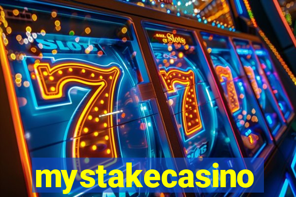 mystakecasino