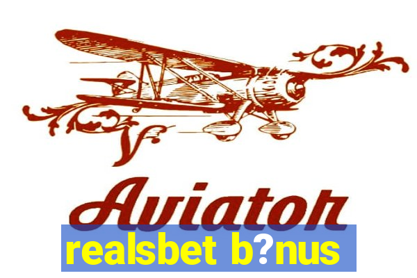 realsbet b?nus