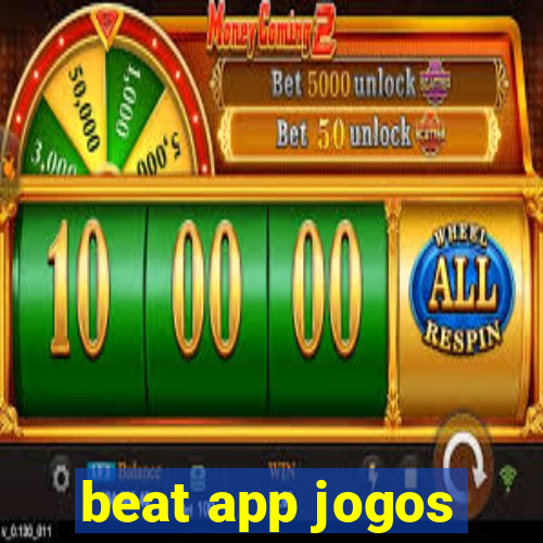 beat app jogos