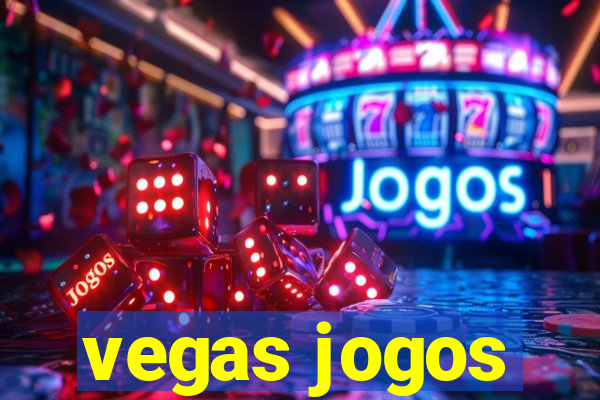 vegas jogos