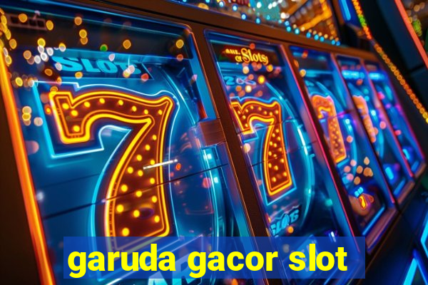 garuda gacor slot