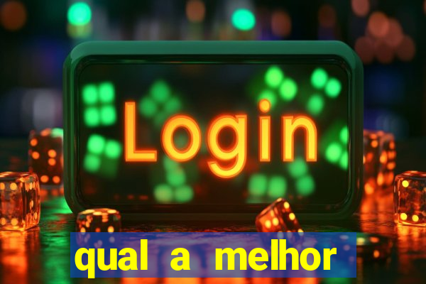 qual a melhor plataforma para jogar fortune tiger