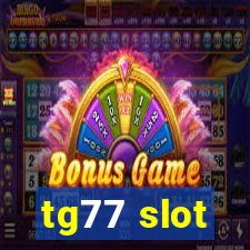 tg77 slot