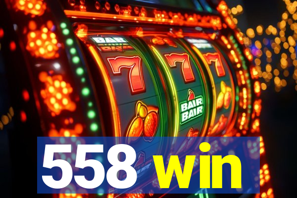 558 win