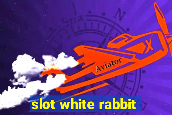 slot white rabbit