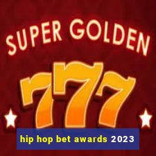 hip hop bet awards 2023