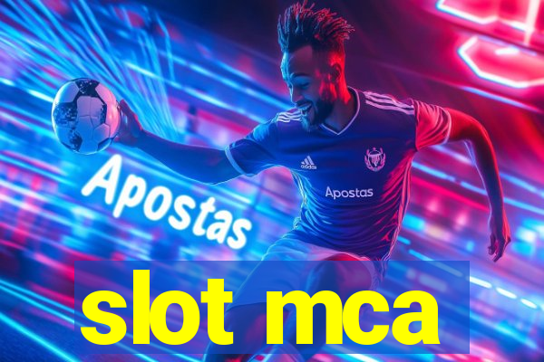 slot mca