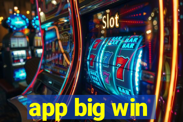 app big win