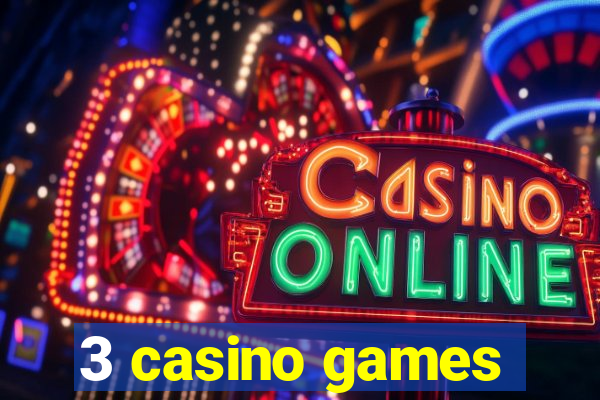 3 casino games