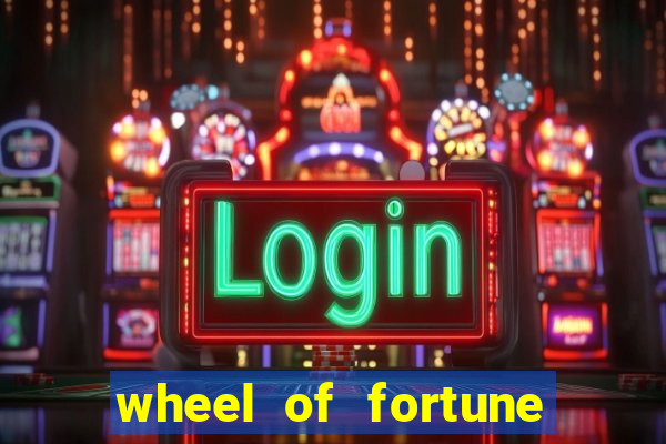 wheel of fortune slot game