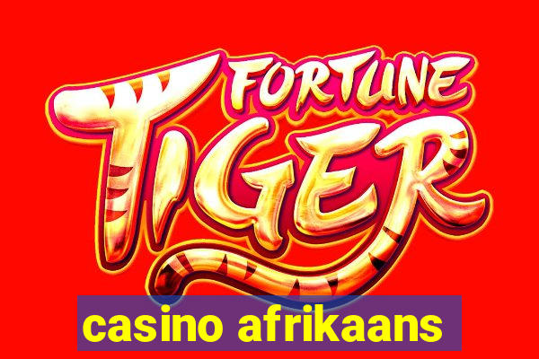 casino afrikaans