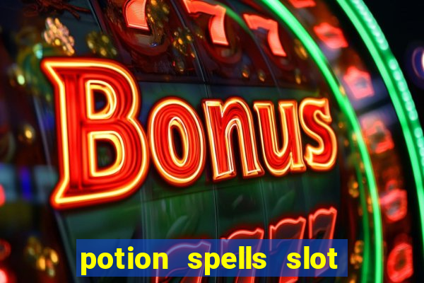 potion spells slot free play