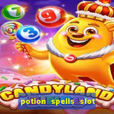 potion spells slot free play