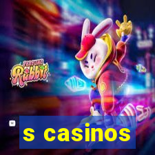 s casinos