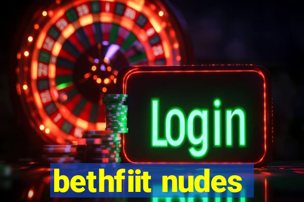 bethfiit nudes