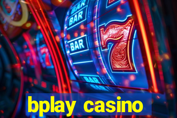 bplay casino