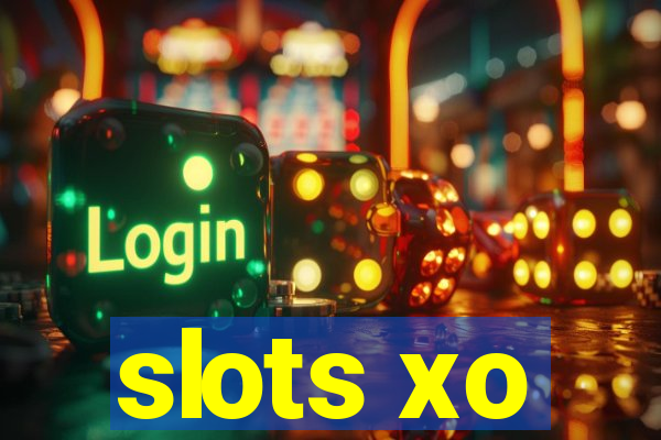 slots xo