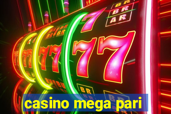 casino mega pari