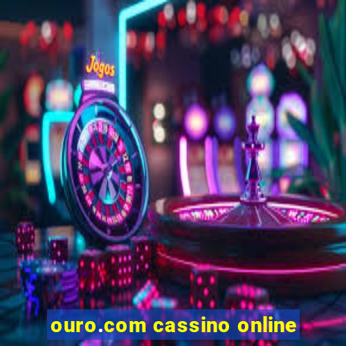 ouro.com cassino online