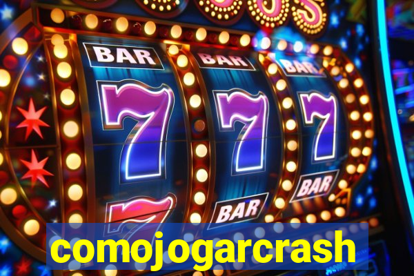 comojogarcrash