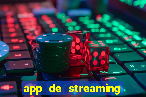 app de streaming de jogos