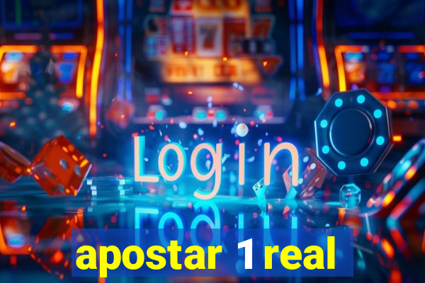 apostar 1 real