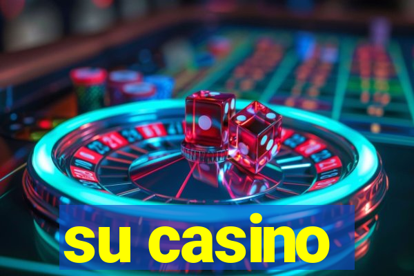 su casino