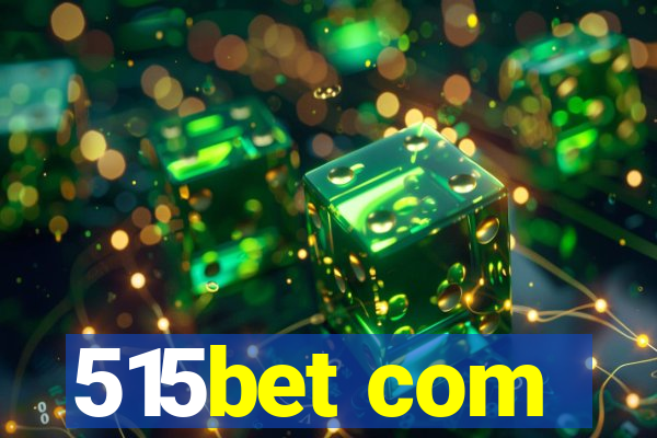 515bet com