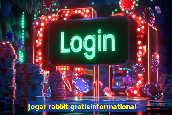 jogar rabbit gratisInformational