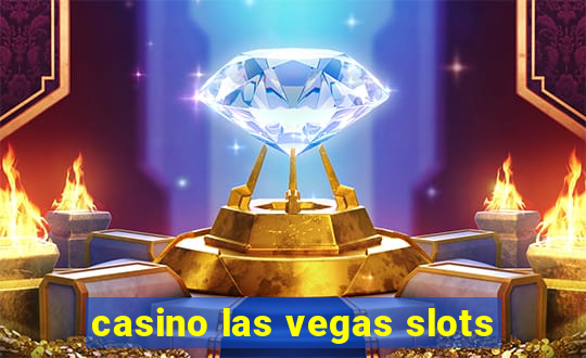 casino las vegas slots