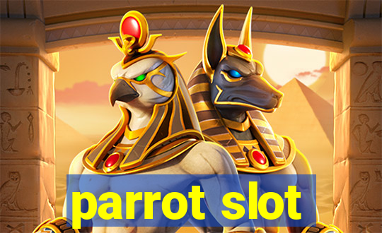 parrot slot