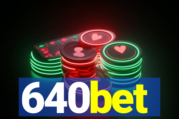 640bet