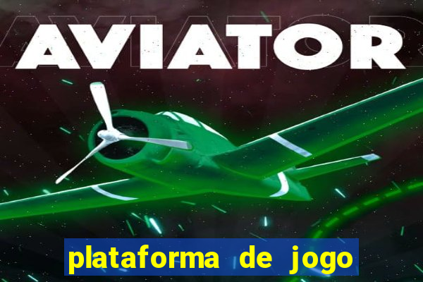 plataforma de jogo de aposta