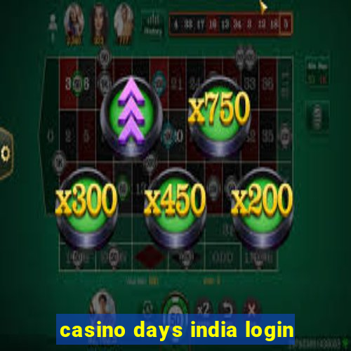 casino days india login