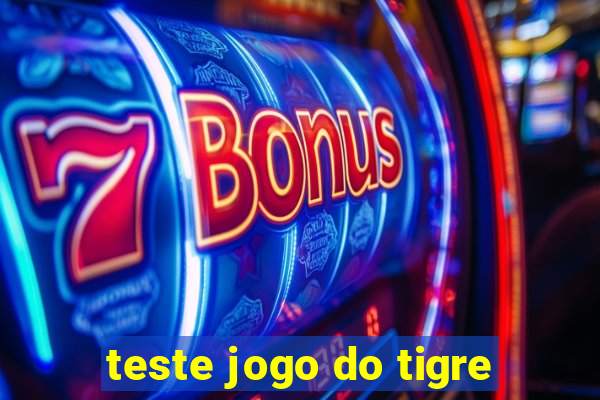 teste jogo do tigre