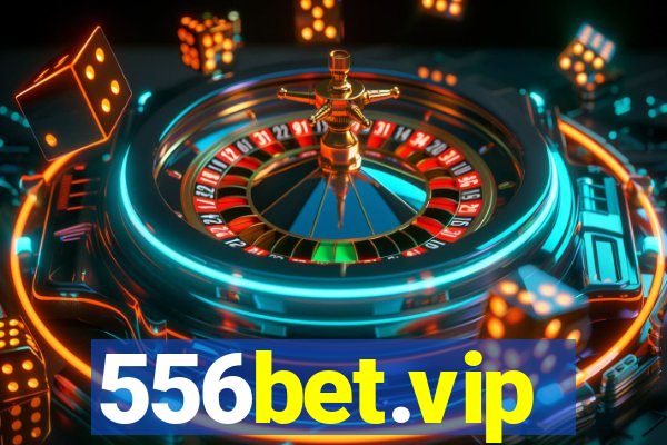 556bet.vip