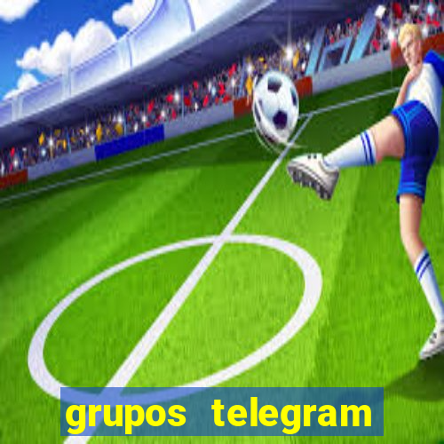 grupos telegram mais 18