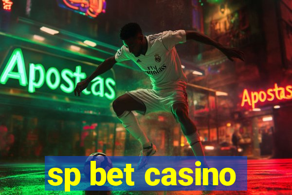 sp bet casino