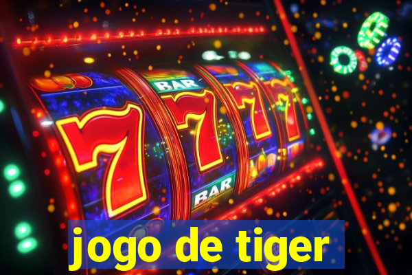 jogo de tiger