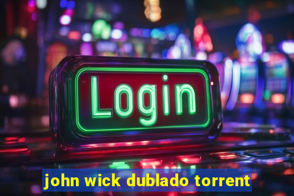 john wick dublado torrent