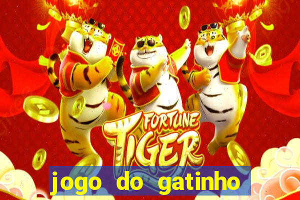 jogo do gatinho que dá dinheiro