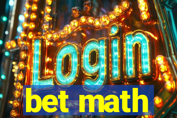 bet math