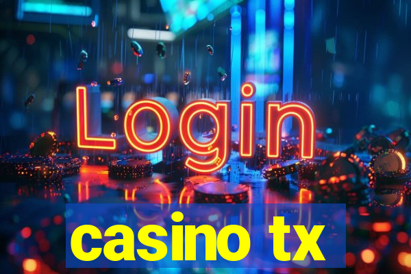 casino tx