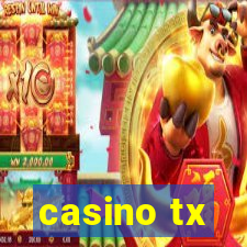 casino tx