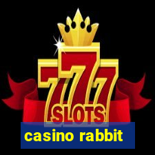 casino rabbit