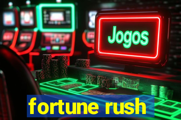 fortune rush