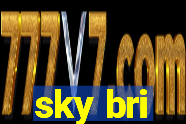 sky bri